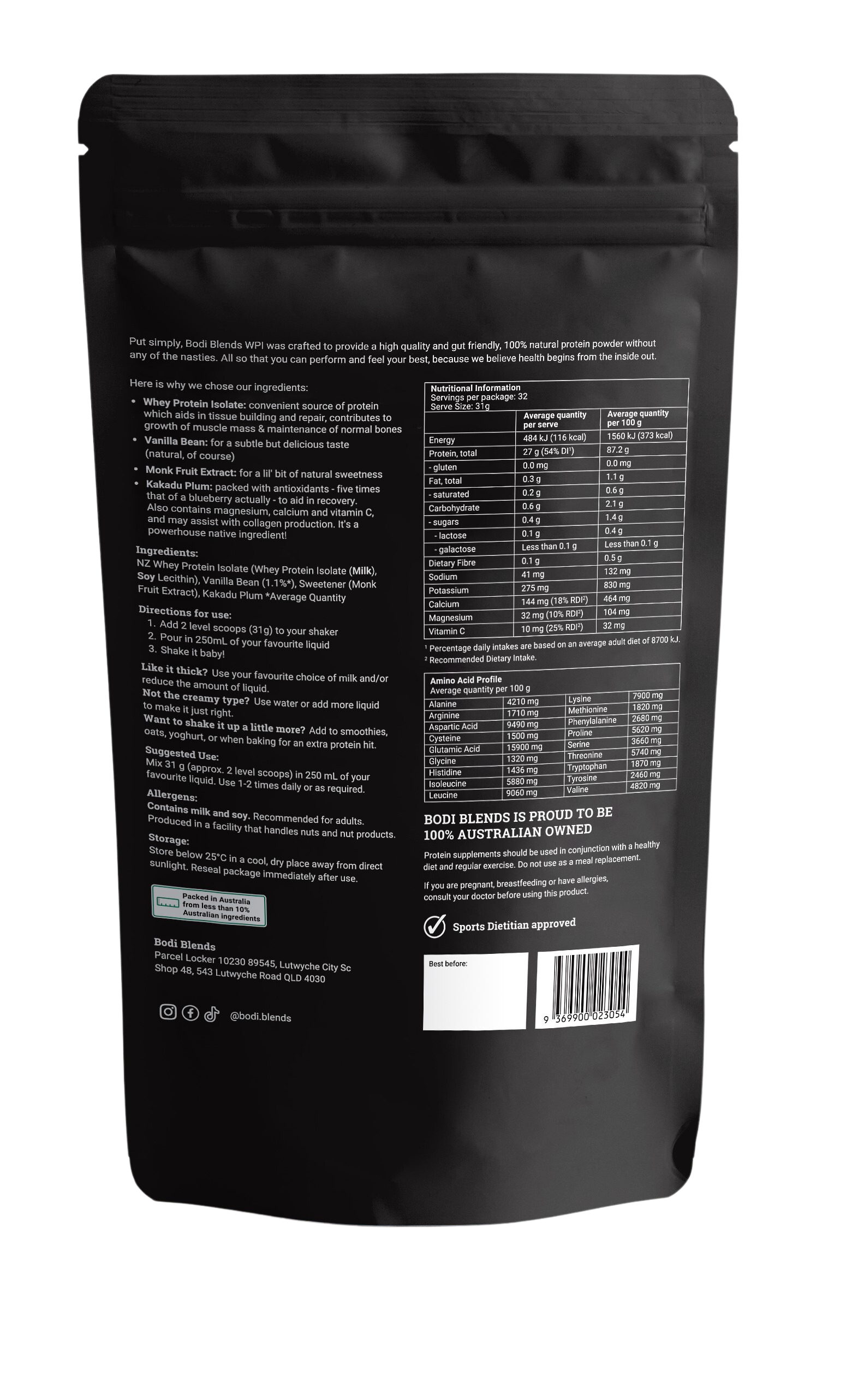 Back of a stand up pouch of vanilla flavoured whey protein isolate powder. The label shows information about the brand, ingredients, ways to use the powder, a nutritional panel and other information like storage, allergies and suggested use. The powder is in a resealable, black plastic stand up pouch.