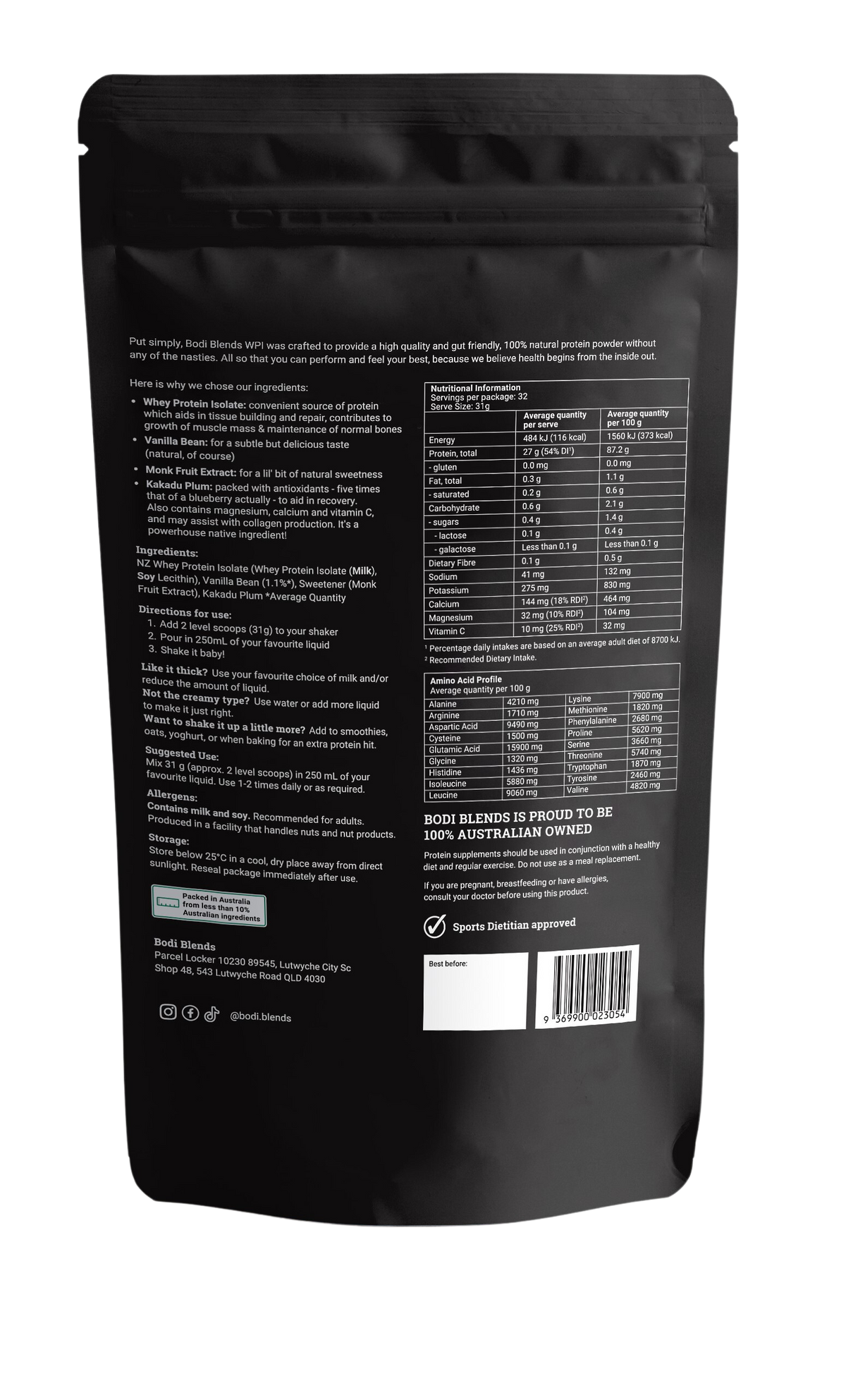 Back of a stand up pouch of vanilla flavoured whey protein isolate powder. The label shows information about the brand, ingredients, ways to use the powder, a nutritional panel and other information like storage, allergies and suggested use. The powder is in a resealable, black plastic stand up pouch.